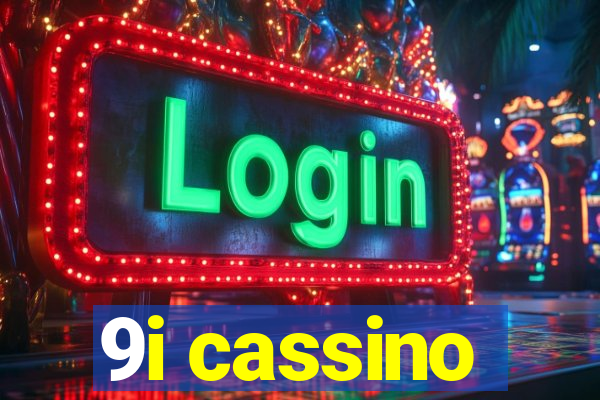 9i cassino